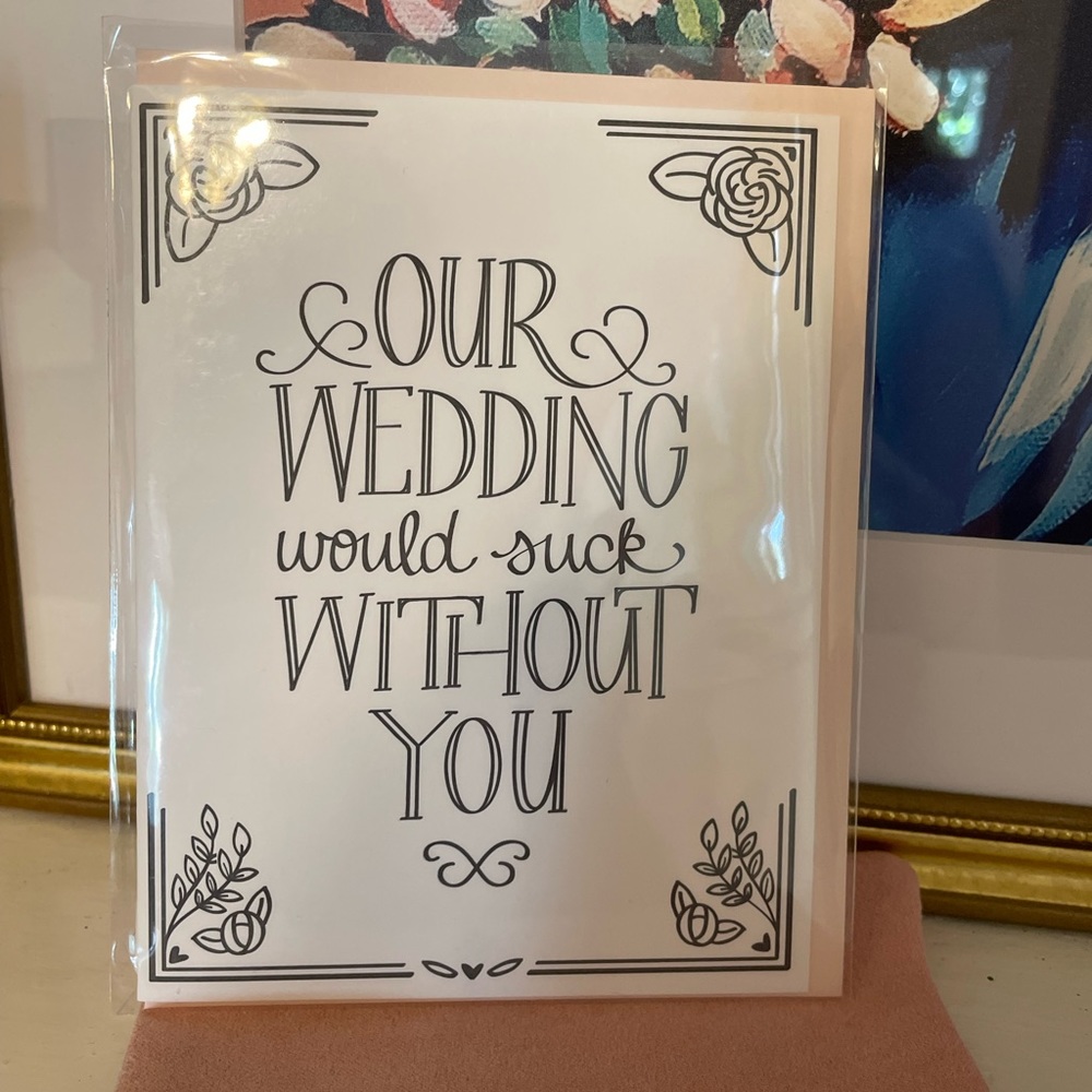Wedding Party Proposal Cards - “Our Wedding Would Suck Without You” - Set of 10